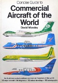 Book cover of The Concise Guide to Commercial Aircraft of the World by MONDEY, David